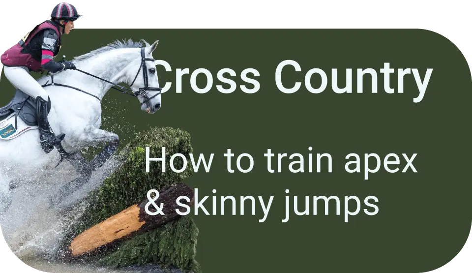 Riding exercises for xc, train skinny jumps and apex